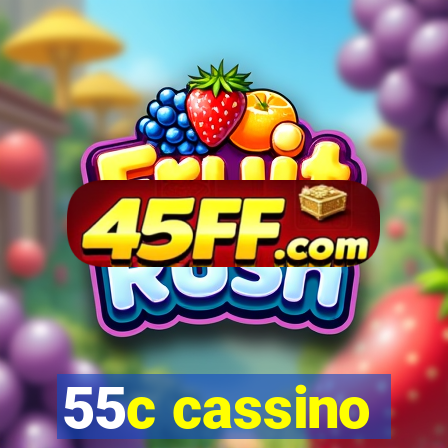 55c cassino